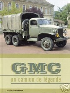 GMC Un camion de légende Relié – 1 novembre 2006
